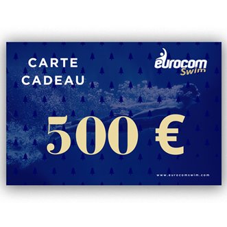 CARTE CADEAU EUROCOMSWIM 500€